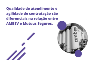 Mutuus Seguros: case AMBEV