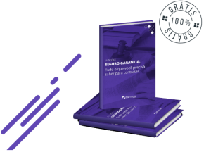 E-book - Seguro Garantia: Tudo o que você precisa saber para contratar
