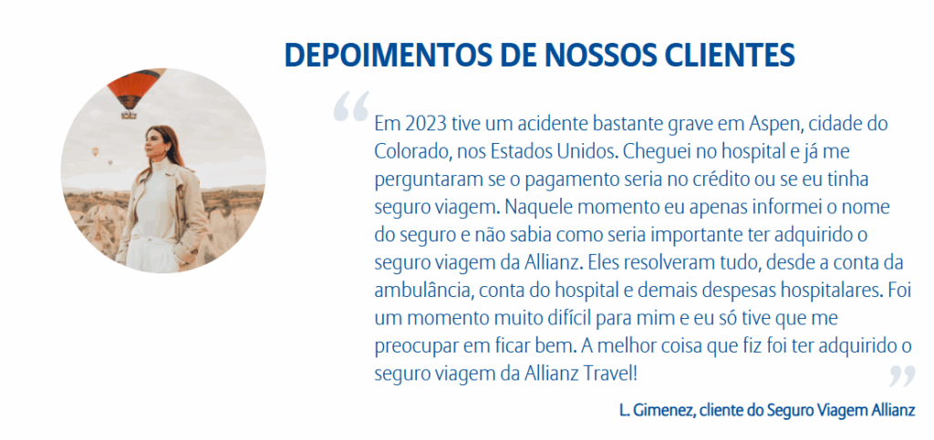 Quais as vantagens de fazer o seguro viagem Allianz? Na imagem, depoimento real de um cliente que precisou do seguro viagem da Allianz.